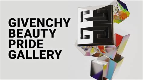 givenchy pride|GIVENCHY BEAUTY PRIDE GALLERY.